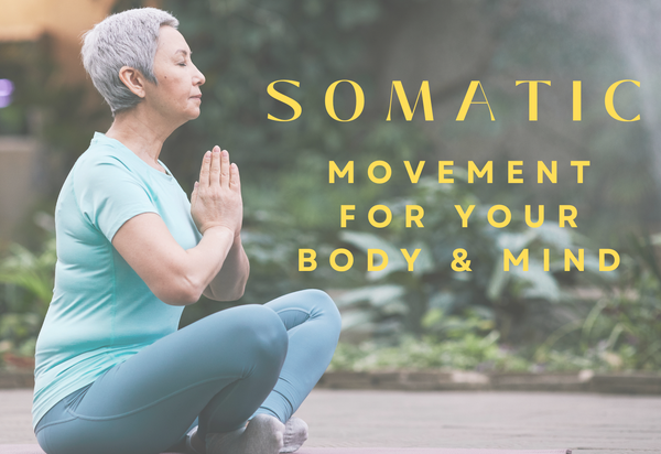 Somatic Movement Practice